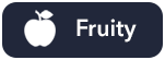 fruity